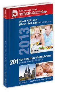 Gutscheinbuch Stadt Kln mit Rhein Erft Kreis mit 201 regionalen Restaurant und Freizeit Gutscheinen: Bücher