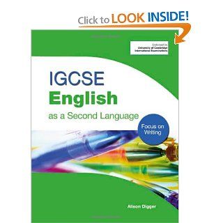 Igcse English As a Second Language: Focus on Writing (9780340928066): Alison Digger: Books