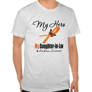 Leukemia Ribbon My HERO My Daughter in Law T shirts
