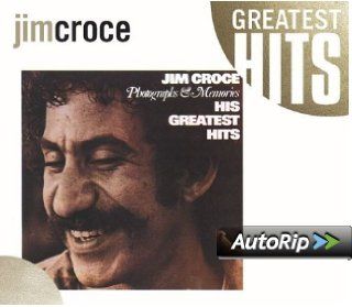 Jim Croce Photographs & Memories: His Greatest Hits: Music