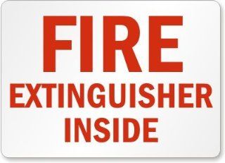 Fire Extinguisher Inside (red on white) Sign, 14" x 10" : Yard Signs : Patio, Lawn & Garden
