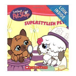 Super Stylish Pets (Littlest Pet Shop): Alison Inches: Books