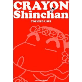 Crayon Shinchan Volume 3 (Crayon Shinchan (One Peace Books)): Yoshito Usui: 9781935548157: Books