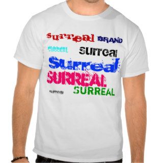 SURREAL Brand T shirts