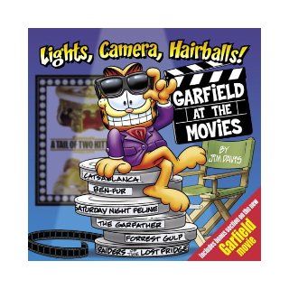 Lights, Camera, Hairballs!: Garfield at the Movies: Jim Davis: 9780345491343: Books
