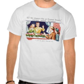 Kitsch Vintage We Missed You Sunday School T Shirts