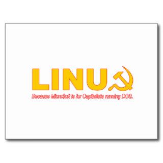 Linux because Microsoft is for capitalists Postcards