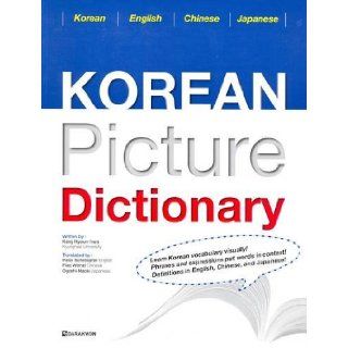 Korean Picture Dictionary: Korean English Chinese Japanese: H. Kang: 9788959957569: Books