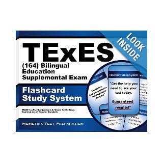 TExES (164) Bilingual Education Supplemental Exam Flashcard Study System: TExES Test Practice Questions & Review for the Texas Examinations of Educator Standards (Cards): TExES Exam Secrets Test Prep Team: 9781614037378: Books