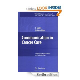 Communication in Cancer Care (Recent Results in Cancer Research, Vol. 168) eBook: F. Stiefel: Kindle Store