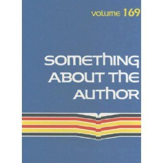 Something About the Author Volume 169: Facts and Pictures About Authors and Illustrators of Books for Young People (Something About the Author): Lisa Kumar: 9780787687939: Books