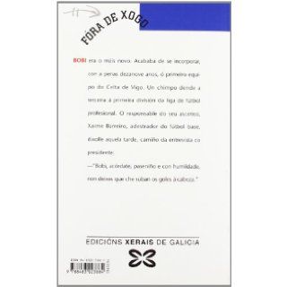 Lume De Biqueira / Fire toe (Infantil E Xuvenil) (Galician Edition): Xose Vazquez Pintor: 9788483023884: Books