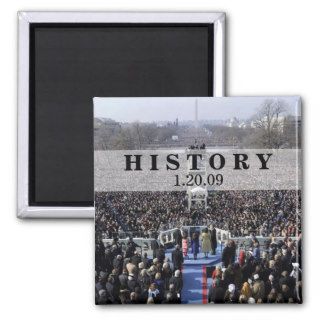 HISTORY President Obama Inauguration Refrigerator Magnet