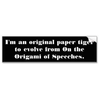 On the Origami of Speeches Bumper Sticker