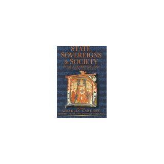 State, Sovereigns and Society in Early Modern England: Essays in Honour of A. J. Slavin (9780312210458): Charles Carlton: Books