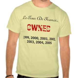 Le Tour De France, OWNED, 1999, 2000, 2001,Shirts