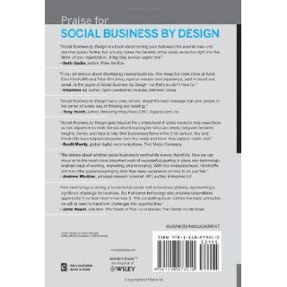 Social Business By Design: Transformative Social Media Strategies for the Connected Company: Dion Hinchcliffe, Peter Kim, Jeff Dachis: 9781118273210: Books