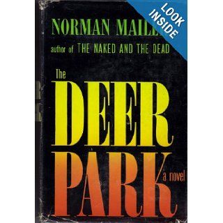 The Deer Park: Norman Mailer: Books
