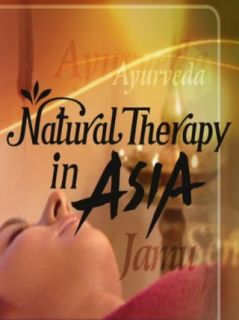 Natural Therapy in Asia   Japan : Natural Spa Therapy: IS*Plus:  Instant Video