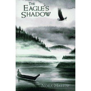 The Eagle's Shadow Nora Martin 9780590360876 Books