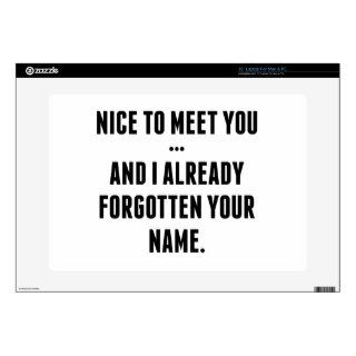 Nice To Meet You… And I Already Forgotten Your Nam Laptop Decals
