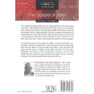 The Gospel of John: The New Daily Study Bible (Volume 1): William Barclay: 9780664224899: Books