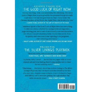 The Good Luck of Right Now Matthew Quick 9780062285539 Books