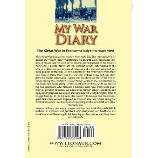 My War Diary A Lady's Experience of the Great War in Europe 1914 1918 Mary King Waddington 9781782820246 Books