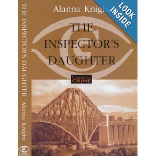 The Inspector's Daughter (Constable crime): Alanna Knight: 9781841192185: Books