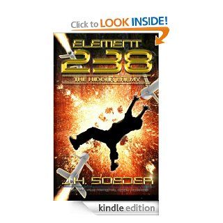 Element 238   The Hidden Enemy   Episode 4 eBook: J.H. Soeder, R.Urban, Jon Soeder Soeder: Kindle Store