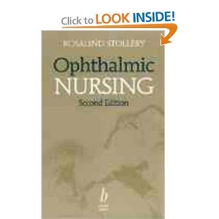Ophthalmic Nursing Second Edition (9780632039968): Rosalind Stollery: Books