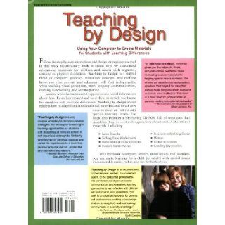Teaching by Design: Using Your Computer to Create Materials for Students With Learning Differences: Kimberly S. Voss: 9781890627430: Books