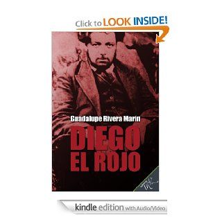 Diego el Rojo (Spanish Edition) eBook: Guadalupe Rivera Marn, Editorial Ink: Kindle Store