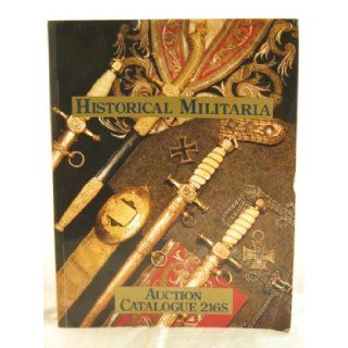 Historical Militaria   Auction Catalogue 216S: Roger S. Steffen Historical Militaria: Books