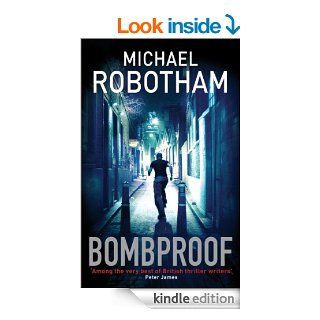 Bombproof eBook: Michael Robotham: Kindle Store