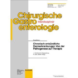 Chronisch Entzundliche Darmerkrankungen: Von Der Pathogenese Zur Therapie (German Edition): Jurgen Scholmerich, H. Buhr: 9783805574372: Books