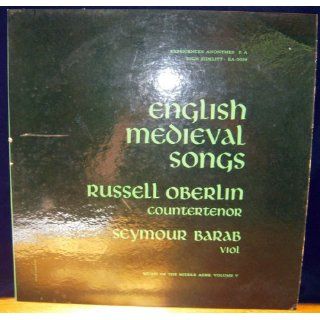 English Medieval Songs (XII & XIII Centuries   Vol 5: countertenor Russell Oberlin, viol Seymour Barab: Music