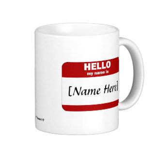 Personalizable Hello My Name Is(Red) Mugs