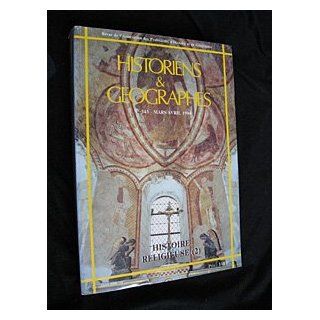 Historiens et gographes n 343/ histoire religieuse 2: Collectif: Books