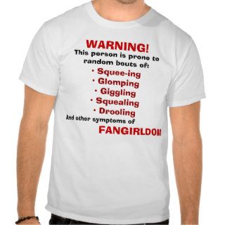 Warning FANGIRL T shirt