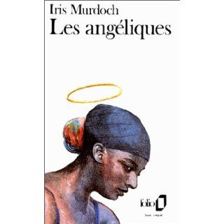 Angeliques (Folio) (French Edition): Iris Murdoch: 9782070379187: Books