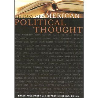 History of American Political Thought (Applications of Political Theory) published by Lexington Books (2003): Books