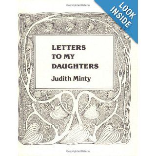 Letters to My Daughters Judith Minty 9780932412034 Books
