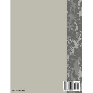Field Manual FM 7 22 Army Physical Readiness Training October 2012: United States Government US Army: 9781480262096: Books