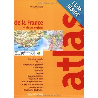 Atlas de la France et de ses rgions: Patrick Merienne: 9782737328602: Books