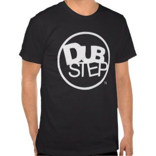 Official Dubstep™ Tee Shirts