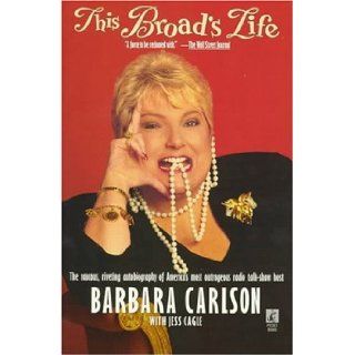 THIS BROADS LIFE: Barbara Carlson: 9780671523046: Books