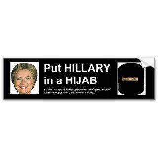 Put HILLARY in a HIJAB Bumper Sticker