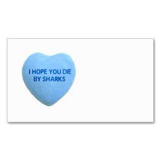 I Hope You Die By  Sharks Blue Candy Heart Business Card Templates