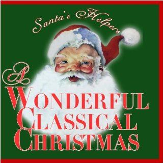 A Wonderful Classical Christmas: Music